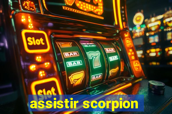 assistir scorpion